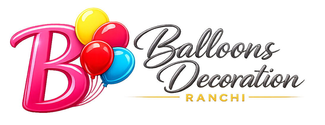 Balloons Decoration Ranchi